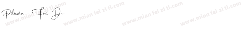 Poliesster - Font Du字体转换